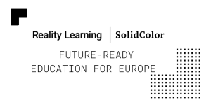 Reality Learning and Solid Color Future-Ready Education in Europe